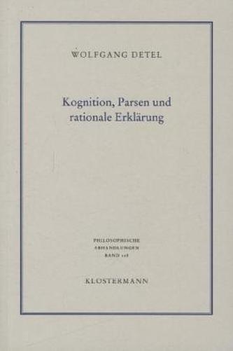Kognition, Parsen und rationale Erklärung