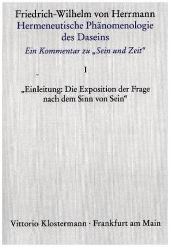 Einleitung: 'Die Exposition der Frage nach dem Sinn von Sein'