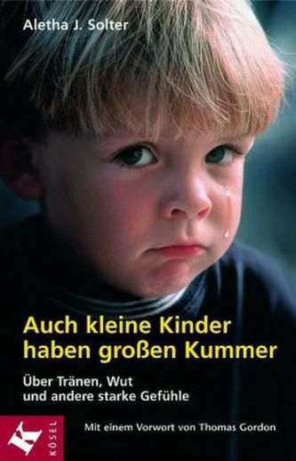 Auch kleine Kinder haben großen Kummer