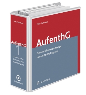 Gemeinschaftskommentar zum Aufenthaltsgesetz (AufenthG), 7 Ordner zur Fortsetzung