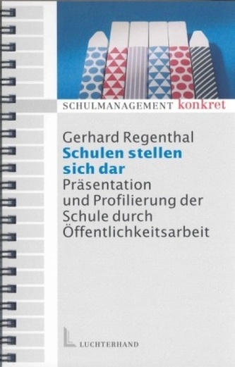 Schulen stellen sich dar Schulen stellen sich dar