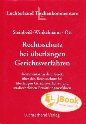 Rechtsschutz bei überlangen Gerichtsverfahren, Kommentar