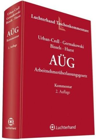 AÜG - Arbeitnehmerüberlassungsgesetz, Kommentar AÜG - Arbeitnehmerüberlassungsgesetz, Kommentar