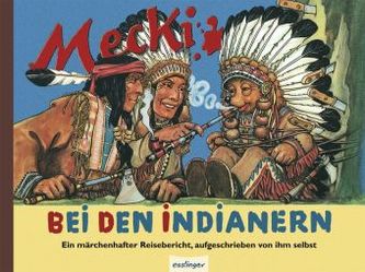 Mecki bei den Indianern