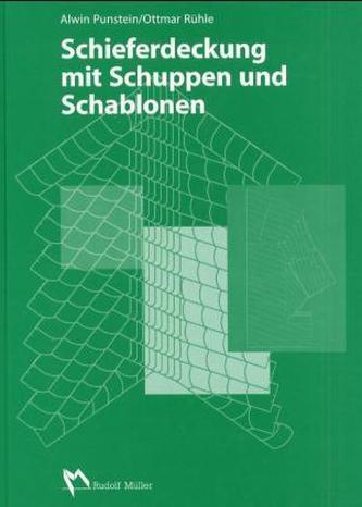 Schieferdeckung mit Schuppen und Schablonen
