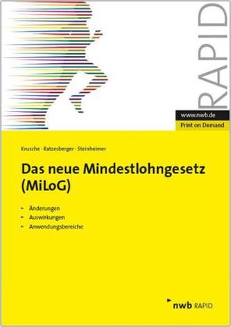 Das neue Mindestlohngesetz (MiLoG)