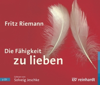 Die Fähigkeit zu lieben, 3 Audio-CDs