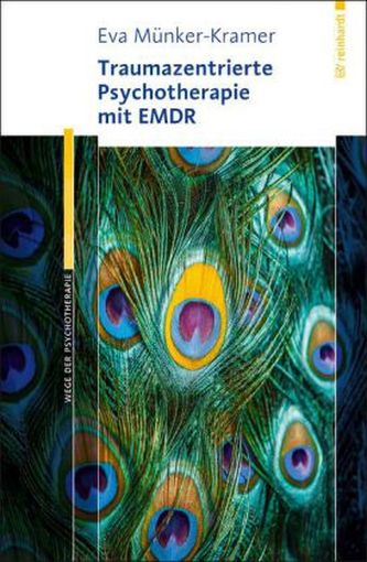Traumazentrierte Psychotherapie mit EMDR