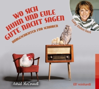 Wo sich Huhn und Eule gute Nacht sagen, 1 Audio-CD