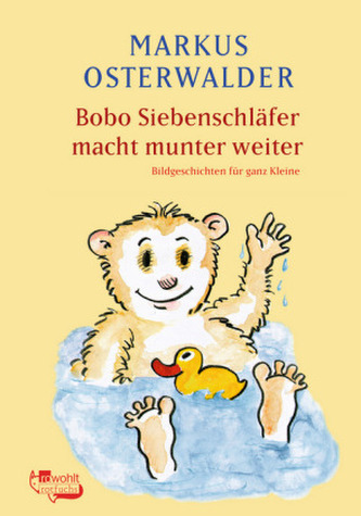 Bobo Siebenschläfer macht munter weiter Bobo Siebenschläfer macht munter weiter