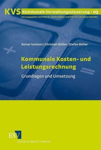 Kommunale Kosten- und Leistungsrechnung Kommunale Kosten- und Leistungsrechnung