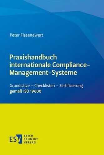 Praxishandbuch internationale Compliance-Management-Systeme