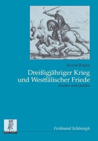 Dreißigjähriger Krieg und Westfälischer Friede