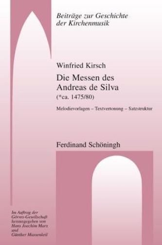 Die Messen des Andreas de Silva ( ca. 1475/80)
