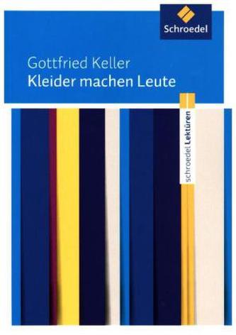 Kleider machen Leute Kleider machen Leute