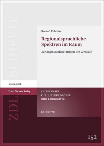 Regionalsprachliche Spektren im Raum