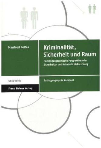 Kriminalität, Sicherheit und Raum