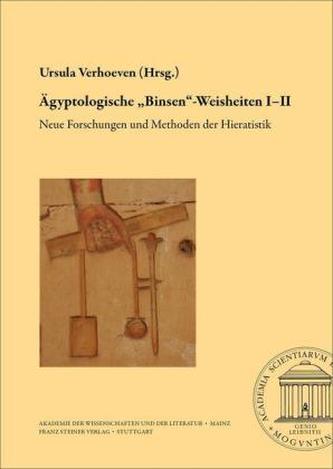 Ägyptologische 'Binsen'-Weisheiten I-II