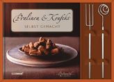 Pralinen & Konfekt selbst gemacht, m. 2 Pralinengabeln