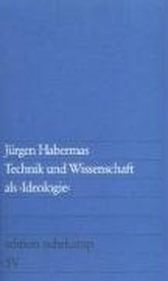 Technik und Wissenschaft als Ideologie