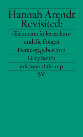 Hannah Arendt Revisited: