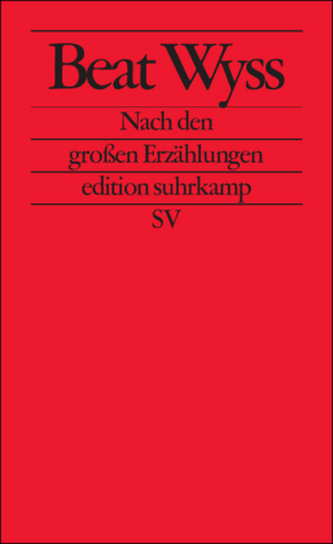 Nach den großen Erzählungen Nach den großen Erzählungen