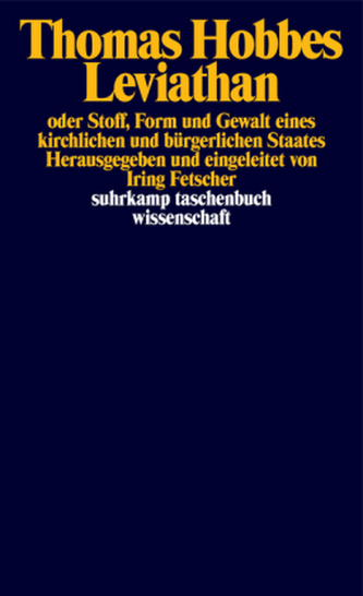 Leviathan oder Stoff, Form und Gewalt eines kirchlichen und bürgerlichen Staates
