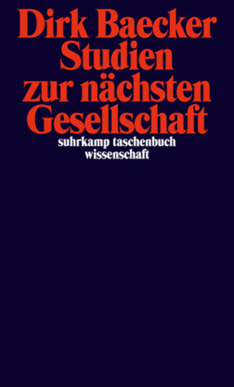 Studien zur nächsten Gesellschaft