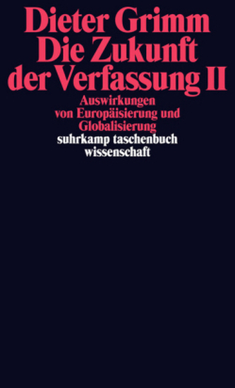 Die Zukunft der Verfassung. Tl.2