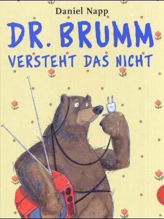 Dr. Brumm versteht das nicht