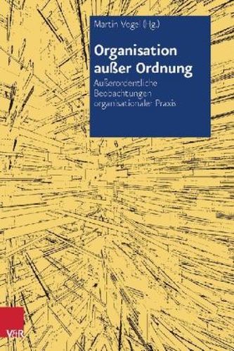 Organisation außer Ordnung