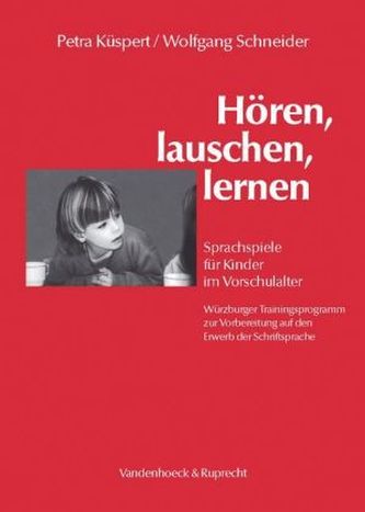 Hören, lauschen, lernen Hören, lauschen, lernen