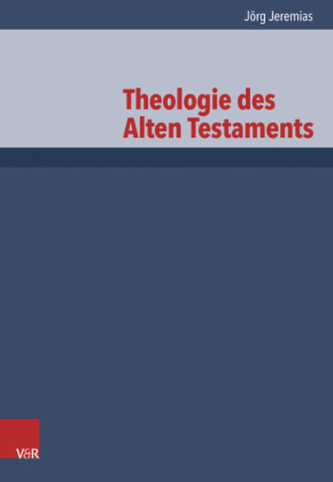 Theologie des Alten Testaments