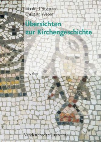 Übersichten zur Kirchengeschichte