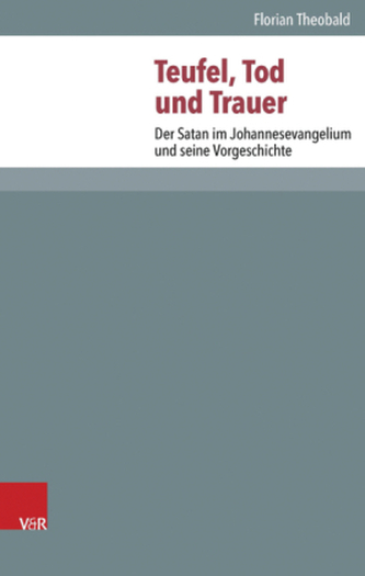 Teufel, Tod und Trauer