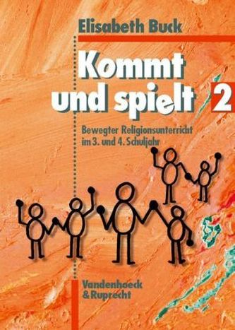 Bewegter Religionsunterricht im 3. und 4. Schuljahr Bewegter Religionsunterricht im 3. und 4. Schuljahr