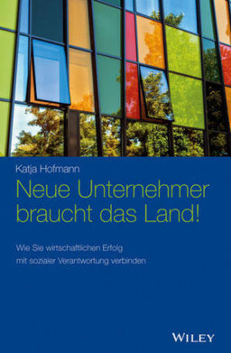 Neue Unternehmer braucht das Land!