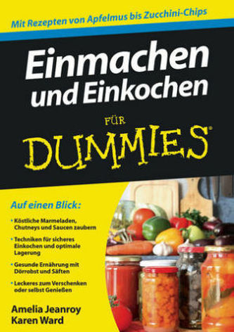 Einmachen und Einkochen für Dummies Einmachen und Einkochen für Dummies