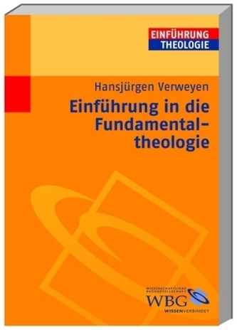 Einführung in die Fundamentaltheologie