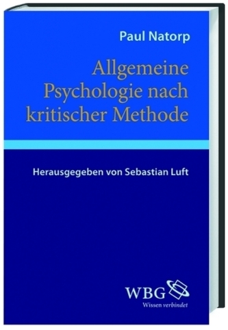 Allgemeine Psychologie nach kritischer Methode