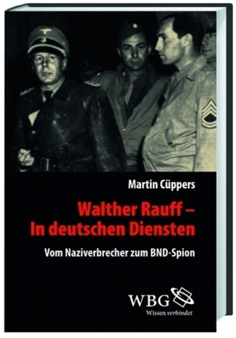 Walther Rauff - In deutschen Diensten