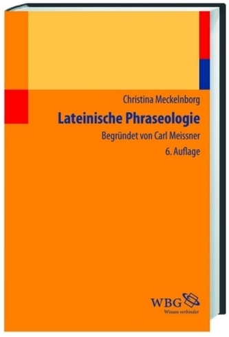 Lateinische Phraseologie Lateinische Phraseologie