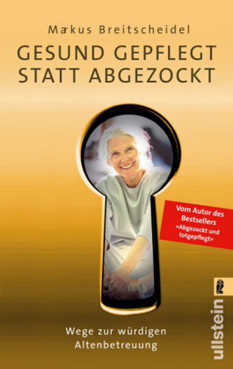Gesund gepflegt statt abgezockt