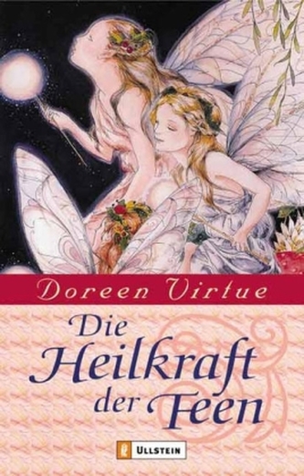 Die Heilkraft der Feen Die Heilkraft der Feen