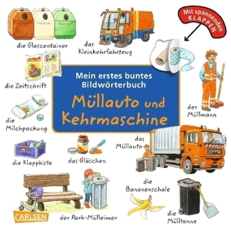 Mein erstes buntes Bildwörterbuch - Müllauto und Kehrmaschine