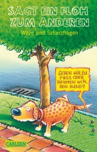 Sagt ein Floh zum anderen