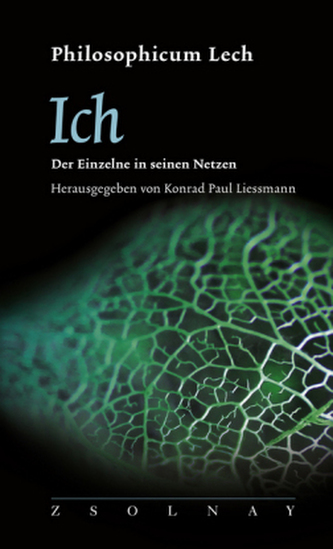 Ich - Der Einzelne in seinen Netzen