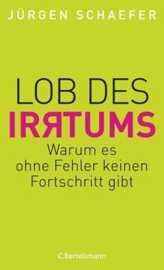 Lob des Irrtums Lob des Irrtums