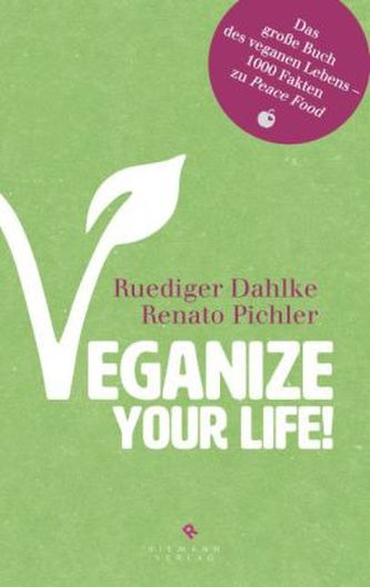 Veganize your life!