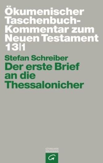 Der erste Brief an die Thessalonicher Der erste Brief an die Thessalonicher